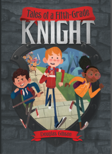 Tales of a Fifth-Grade Knight